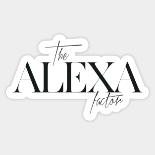 The Alexa Factor Sticker